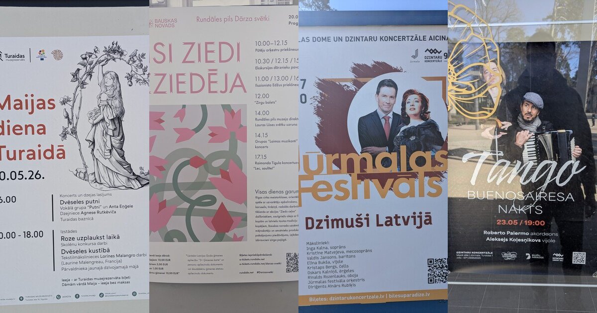 Vier Veranstaltungs­plakate aus Lettland im Frühling 2026 — Maijas Tag in Turaida, Schloss-Garten­fest Rundāle, Tango Buenos Aires Nacht und das Jūrmala-Festival.